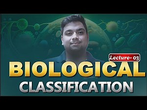 "Biological Classification Made Easy | More Explained!" Lecture 3 | Class 12 Biology | NEET 2025