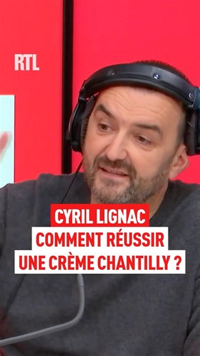 Cyril Lignac : comment réussir une chantilly ?