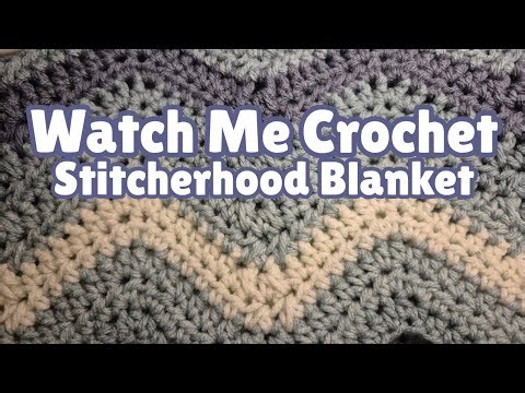Watch Me Crochet - #crochetblanket #stitcherhood