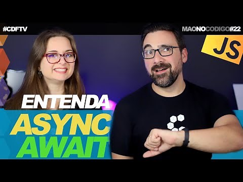 Async / Await SIMPLES e DESCOMPLICADO no JavaScript // Mão no Código #22