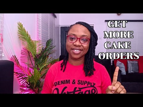 How to get more Customers and Cake orders for your Cake Business - Effective strategies