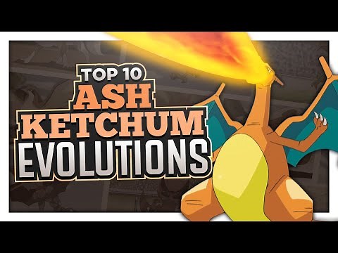 Top 10 Ash Ketchum Evolution Moments