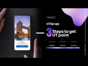 inTrips App Tutorial: Learning How to Use It - Part 1. How to Earn UT Points?