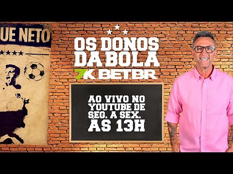 [AO VIVO] OS DONOS DA BOLA | 27/03/2025