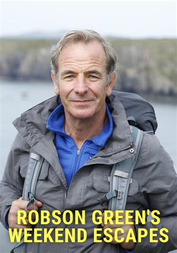 Robson Green's Weekend Escapes Season 3 - streaming online