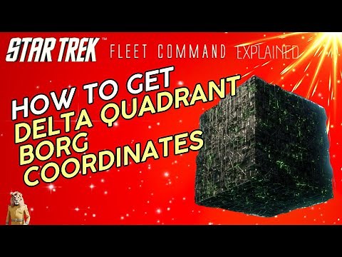 How to get Delta Quadrant Borg coordinates | How to play Star Trek Fleet Command |Outside Views STFC