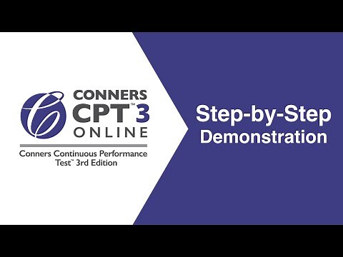 Conners CPT 3™ | Step-by-step Demonstration