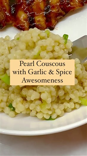 Delicious Pearl Couscous with Garlic & Spice Recipe