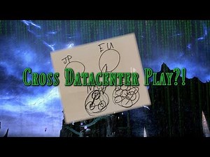 FFXIV: Cross Data Center Play!