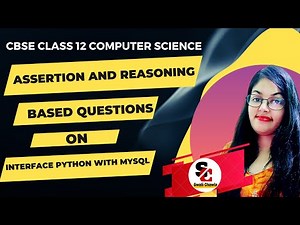 Assertion and Reasoning based Questions on Interface Python with MySQL | CBSE Class 12 CS