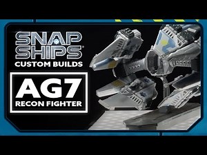 Snap Ships Custom Builds | AG7 Recon Fighter