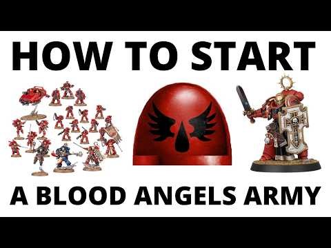 How to Start a Blood Angels Army in Warhammer 40K 11th Edition- Beginner Guide to Start Collecting