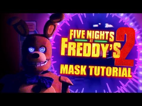 FNAF 2 MOVIE Spring Bonnie Mask Tutorial! - The Blueprints #3 -