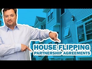 How To Create House Flipping Partnership Agreements