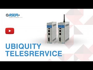 Secure and Complete Remote Assistance for Industry 4.0 with ASEM UBIQUITY (Teleservice)