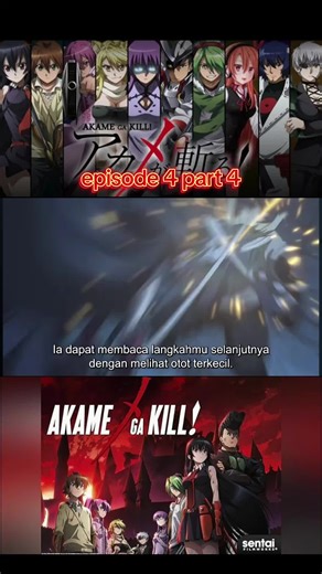 Akame ga Kill Episode 4 Part 4 Overview