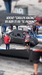 4.3M views · 85K reactions | Vocho "Grillos Racing" vs Audi TT RS "El Padrino" #ArranconesMx #dragracing #arrancones | Arrancones MX | Facebook
