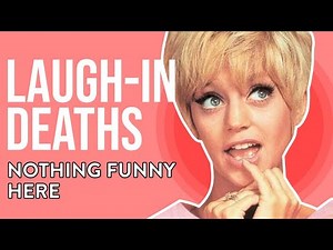 Laugh-in Cast Deaths That Were Way Too Tragic
