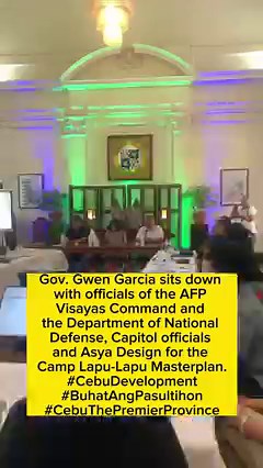 ATM. Gov. Gwen Garcia meets officials of the AFP Central Command, the Department of National Defense, ASYA Design, and Capitol consultants and officials for the Camp Lapu-Lapu Masterplan. #CebuThePremierProvince #BuhatAngPasultihon | Cebu Province