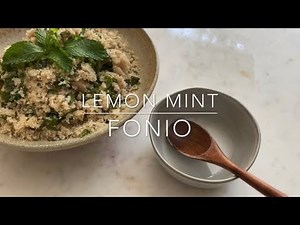 How To Make Lemon Mint Fonio | Gluten-free