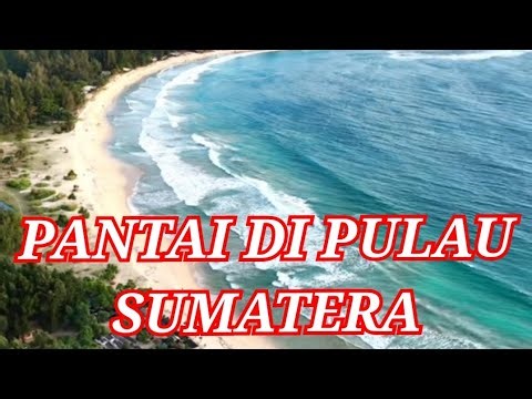 Keindahan Pantai Di Pulau Sumatera#The beauty of the beaches on the island of Sumatra.