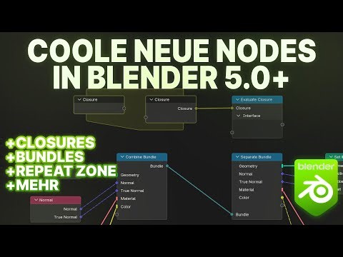 Kurztipp: Blender 5.0+ Closures und Bundles in Shader Nodes und Geometry Nodes Updates