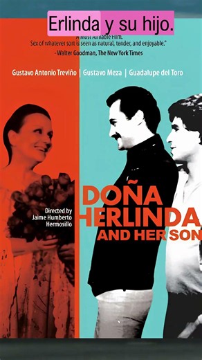 🎬 The Mexican classic that was ahead of its time ❤️😱 DOÑA HERLINDA Y SU HIJO