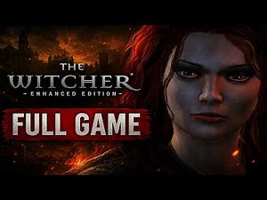 The Witcher Enhanced Edition Full Game Walkthrough Part 1 (No Commentary)