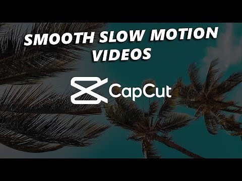 How To Make Slow-motion Video Smooth In CapCut