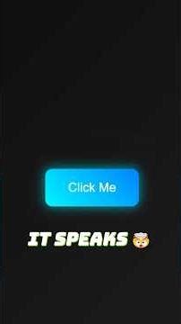Click This Button… It Talks 😳 (HTML CSS JS) #shorts #coding #programming #frontendcourse