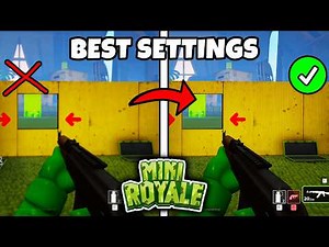 MINI ROYALE BEST SETTINGS + FPS BOOST