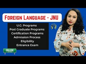 Foreign Language Program - JNU University | UG, PG, Certificate| Admission process| Eligibility
