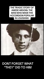 La Tragicomédie d'Amede Ardoin, Légende Cajun