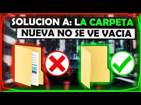 Solución al Error - La CARPETA NUEVA No se Ve Vacía en Windows