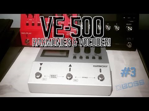 Boss VE-500 #3 (Harmonies & Vocoder)