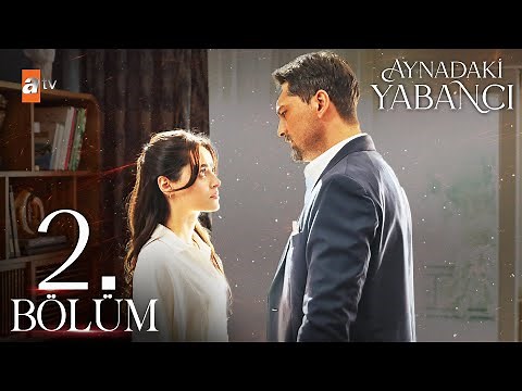 Aynadaki Yabancı 2. Bölüm ‪@atvturkiye‬