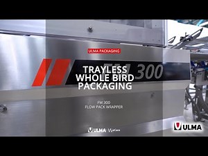 Trayless whole bird packaging in MAP with FM 300 Flow Pack wrapper