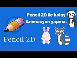 Pencil2D üzerinden animasyon yapımı