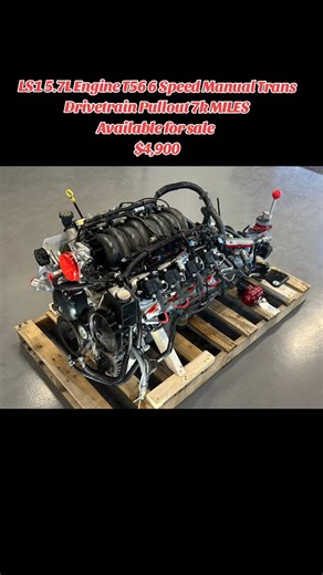 LS1 5.7L Engine and T56 Manual Transmission for Sale