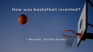 Are your kids wondering: How was basketball invented? This question came from Nevaeh, a student from the United States. Like, share, and vote on the next question here: https://mysterydoug.com/vote | Mystery Doug