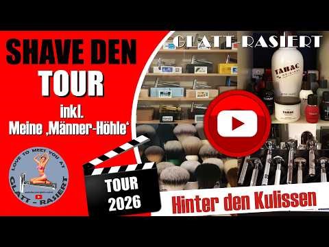 SHAVE DEN TOUR 2026 ║ Behind the scenes... / Safety razor / Wet shaving // SMOOTH - SHAVED