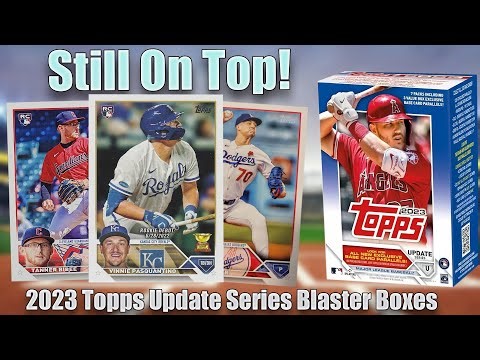 Still On Top! | 3x 2023 Topps Update Series Blaster Boxes