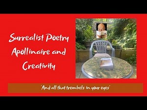 Guillaume Apollinaire 🎨 Surrealist Poetry & The Power of Creativity | Poetry Changes Lives