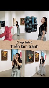 Tips chụp ảnh ở triển lãm tranh, thưởng tranh mà còn có ảnh đẹp thế mà lại hay 😽🔎🎑 #chupanhcunglechi #taodangchuphinh #phototips #trienlam