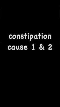 Constipation Causes Poop Anxiety &