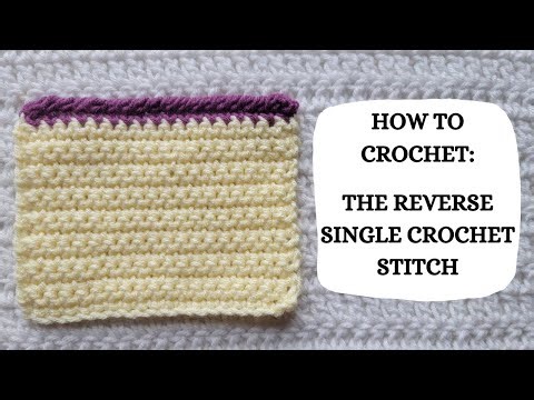 How To Crochet: Reverse Single Crochet Stitch | Tutorial, DIY,Beginner Crochet,Basic Crochet, Cute 💜
