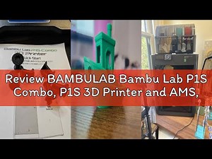 Review BAMBULAB Bambu Lab P1S Combo, P1S 3D Printer and AMS, Support Up to 16 Colors/Multi Materials