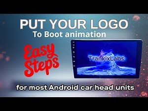 Customize Your Car Android Startup Animation in 12 Minutes! (Easy Step-by-Step Guide by TrankixLabs)
