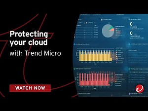 Protecting Your Cloud with Trend Micro