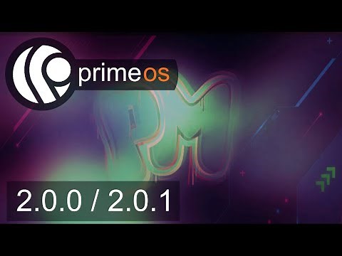 Testing PrimeOS 2.0.0/2.0.1